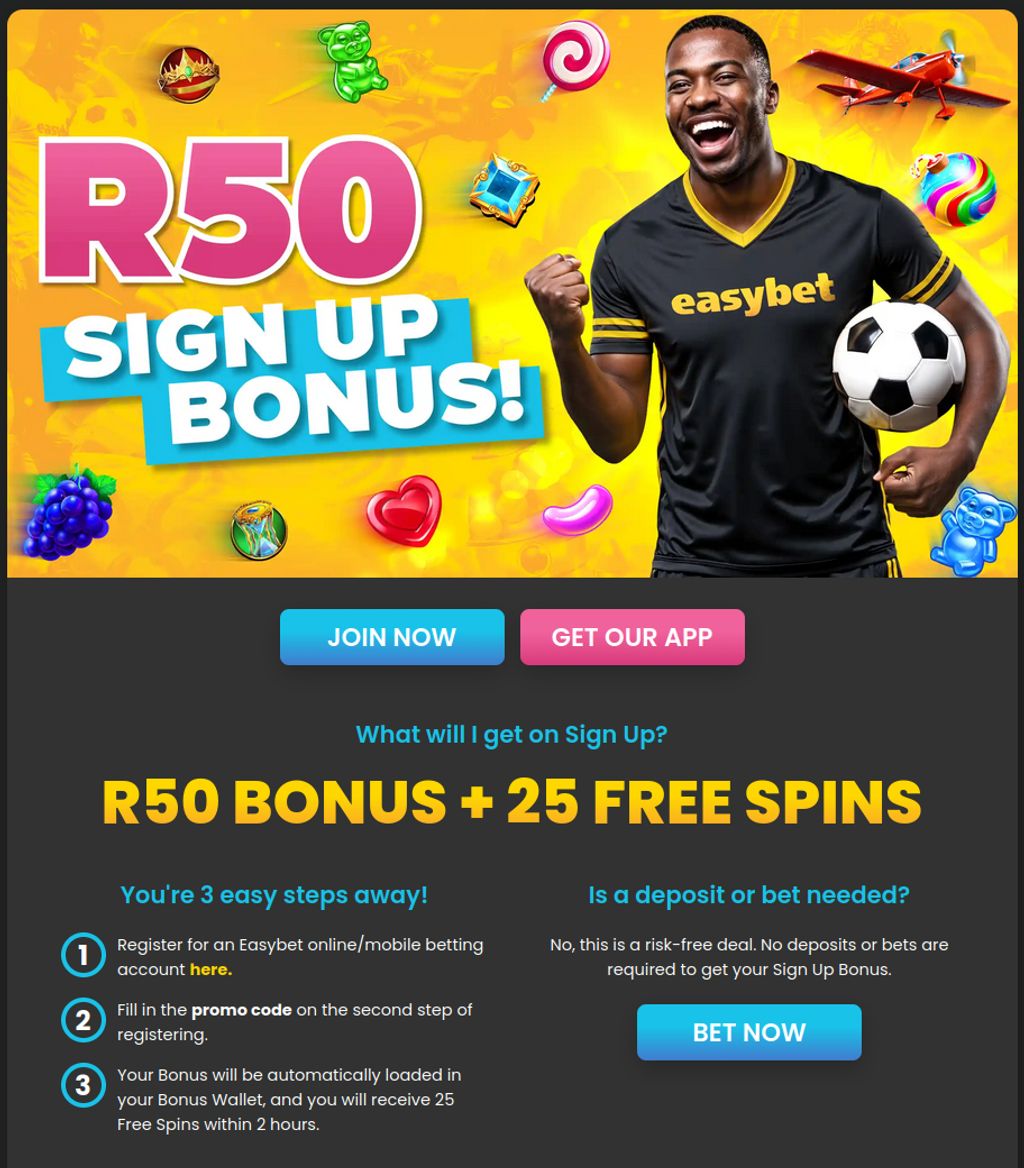 Easybet R50 sign up bonus and 25 free spins for new players